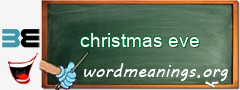 WordMeaning blackboard for christmas eve